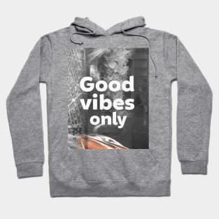 Good vibes only collage Hoodie